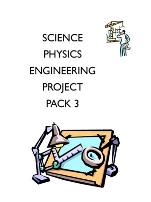 cover image of Physics Science Experiment STEM projects pack 3 with 10 more learning labs